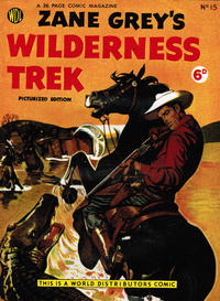 Cover Thumbnail for Zane Grey's Stories of the West (World Distributors, 1953 series) #15
