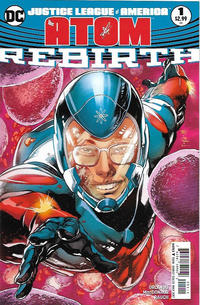 Cover Thumbnail for Justice League of America: The Atom - Rebirth (DC, 2017 series) #1 [Ivan Reis / Joe Prado Cover]
