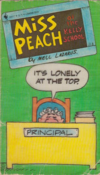 Cover Thumbnail for It's Lonely at the Top [Miss Peach of the Kelly School] (Bantam Books, 1981 series) 