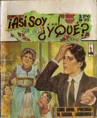 Cover Thumbnail for Asi soy . . .! Y Que? (Editorial Ejea S.A. de C.V., 1988 series) #20