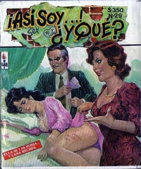 Cover Thumbnail for Asi soy . . .! Y Que? (Editorial Ejea S.A. de C.V., 1988 series) #29