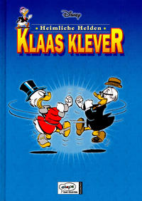 Cover Thumbnail for Heimliche Helden (Egmont Ehapa, 2005 series) #10 - Klaas Klever
