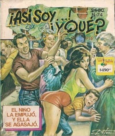 Cover for Asi soy . . .! Y Que? (Editorial Ejea S.A. de C.V., 1988 series) #74