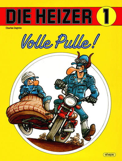 Cover for Die Heizer (Egmont Ehapa, 1990 series) #1 - Volle Pulle!