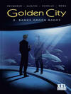 Cover for Golden City (Tilsner, 2001 series) #2 - Banks gegen Banks