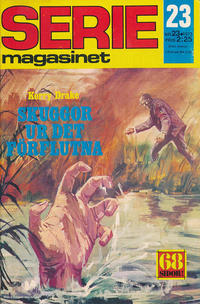 Cover Thumbnail for Seriemagasinet (Semic, 1970 series) #23/1973