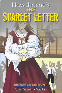 Cover Thumbnail for Hawthorne's the Scarlet Letter: The Manga Edition (Wiley Publishing, 2009 series) 