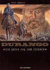 Cover for Durango (Kult Editionen, 2008 series) #8 - Ein guter Tag zum Sterben
