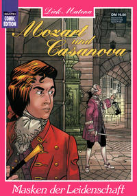Cover Thumbnail for Bastei Comic Edition (Bastei Verlag, 1990 series) #72552 - Mozart und Casanova: Masken der Leidenschaft