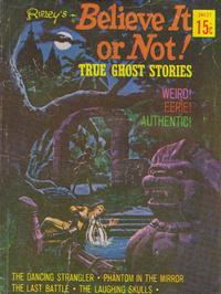 Cover Thumbnail for Ripley's Believe It or Not! True Ghost Stories (Magazine Management, 1972 ? series) #24027