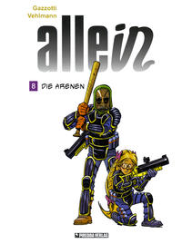Cover Thumbnail for Allein (Piredda Verlag, 2008 series) #8 - Die Arenen