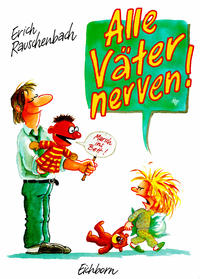 Cover Thumbnail for Alle Väter nerven! (Eichborn, 1988 series) 