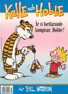 Cover for Kalle och Hobbe (Bokförlaget Semic; Egmont, 1999 series) #[2000] - Är vi fortfarande kompisar, Hobbe?