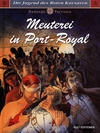 Cover for Die Jugend des Roten Korsaren (Kult Editionen, 1997 series) #[5] - Meuterei in Port-Royal