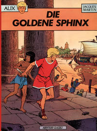 Cover Thumbnail for Abenteuer Classics (Reiner-Feest-Verlag, 1989 series) #3 - Alix - Die goldene Sphinx