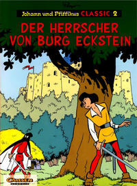 Cover Thumbnail for Johann und Pfiffikus Classic (Carlsen Comics [DE], 1998 series) #2 - Der Herrscher von Burg Eckstein