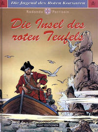 Cover Thumbnail for Die Jugend des Roten Korsaren (Kult Editionen, 1997 series) #[4] - Die Insel des roten Teufels