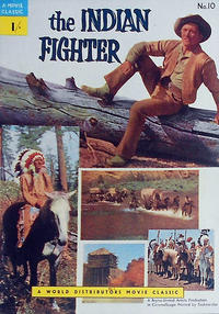 Cover Thumbnail for A Movie Classic (World Distributors, 1956 ? series) #10 - The Indian Fighter
