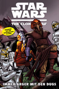 Cover Thumbnail for Star Wars - The Clone Wars (Panini Deutschland, 2010 series) #9 - Immer Ärger mit den Dugs