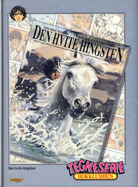 Cover Thumbnail for Tegneseriebokklubben (Hjemmet / Egmont, 1985 series) #94 - Den hvite hingsten; Den sorte korsar