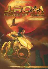 Cover Thumbnail for J.Rom Force of Gold (Standaard Uitgeverij, 2014 series) #4 - Bloedmaan