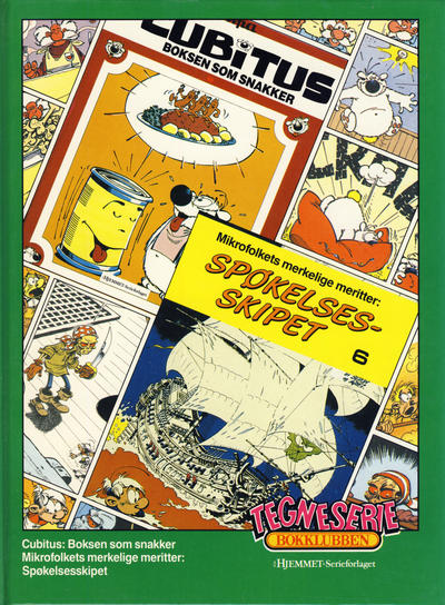 Cover for Tegneseriebokklubben (Hjemmet / Egmont, 1985 series) #54 - Cubitus: Boksen som snakker; Mikrofolkets merkelige meritter: Spøkelsesskipet