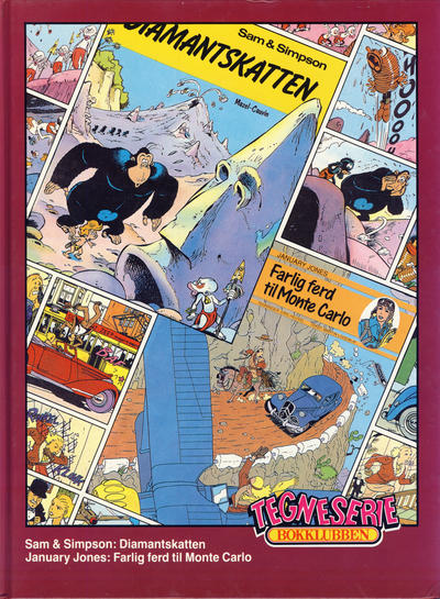 Cover for Tegneseriebokklubben (Hjemmet / Egmont, 1985 series) #63 - Sam og Simpson: Diamantskatten; January Jones: Farlig ferd til Monte Carlo
