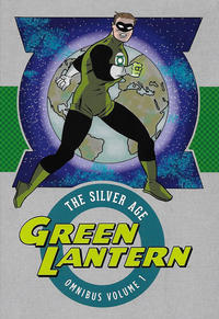 Cover Thumbnail for Green Lantern: The Silver Age Omnibus (DC, 2017 series) #1