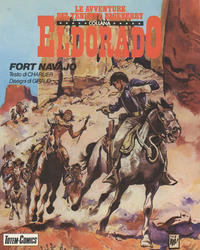 Cover Thumbnail for Le avventure del tenente Blueberry [Collana Eldorado] (Edizioni Nuova Frontiera, 1982 series) #1 - Fort Navajo