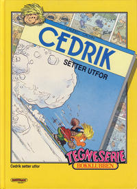 Cover Thumbnail for Tegneseriebokklubben (Hjemmet / Egmont, 1985 series) #78 - Cedrik setter utfor; Mikke Mus og den forheksede bilen