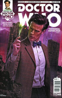 Cover Thumbnail for Doctor Who: The Eleventh Doctor, Year Three (Titan, 2017 series) #3 [Cover B - Photo Cover - Will Brooks]