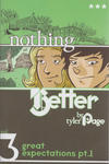 Cover for Nothing Better (Dementian Comics, 2007 series) #3 - Great Expectations Part 1