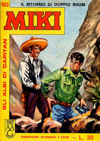 Cover Thumbnail for Gli Albi di Capitan Miki (Casa Editrice Dardo, 1962 series) #103