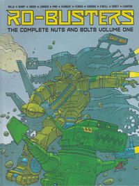 Cover Thumbnail for Ro-Busters: The Complete Nuts and Bolts (Rebellion, 2015 series) #1