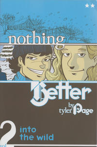 Cover Thumbnail for Nothing Better (Dementian Comics, 2007 series) #2 - Into the Wild