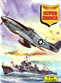 Cover Thumbnail for Super Eroica (Casa Editrice Dardo, 1965 series) #602