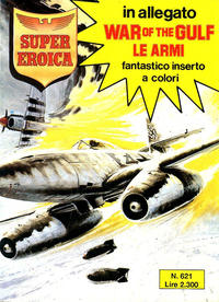 Cover Thumbnail for Super Eroica (Casa Editrice Dardo, 1965 series) #621