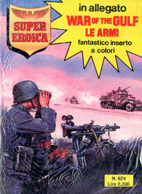 Cover Thumbnail for Super Eroica (Casa Editrice Dardo, 1965 series) #624
