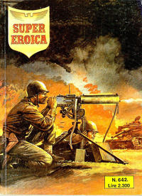 Cover Thumbnail for Super Eroica (Casa Editrice Dardo, 1965 series) #642