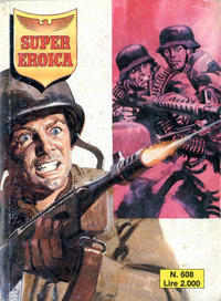 Cover Thumbnail for Super Eroica (Casa Editrice Dardo, 1965 series) #608
