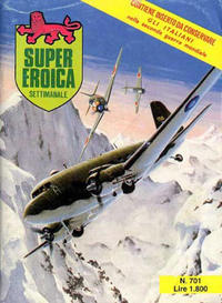 Cover Thumbnail for Super Eroica (Casa Editrice Dardo, 1965 series) #701