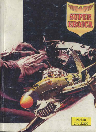 Cover for Super Eroica (Casa Editrice Dardo, 1965 series) #630