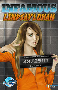 Cover Thumbnail for Infamous: Lindsay Lohan (Bluewater / Storm / Stormfront / Tidalwave, 2011 series) #1