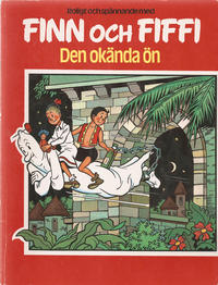 Cover Thumbnail for Finn och Fiffi (Skandinavisk Press, 1978 series) #[6] - Den okända ön