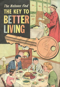 Cover Thumbnail for The Nelsons Find the Key to Better Living (Wm C. Popper & Co, 1959 series) 