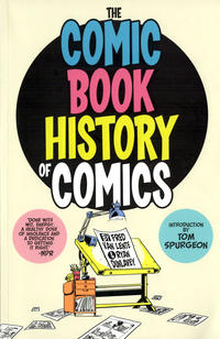 Cover Thumbnail for The Comic Book History of Comics (IDW, 2012 series) 