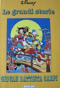 Cover Thumbnail for Capolavori Disney (Comic Art, 1992 series) #10 - Le grandi storie di Giovan Battista Carpi