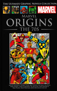 Cover Thumbnail for The Ultimate Graphic Novels Collection - Classic (Hachette Partworks, 2014 series) #18 - Marvel Origins: The 70s