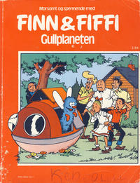 Cover Thumbnail for Finn & Fiffi (Skandinavisk Presse, 1983 series) #2/1984 - Gullplaneten