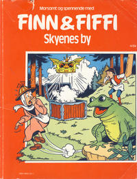 Cover Thumbnail for Finn & Fiffi (Skandinavisk Presse, 1983 series) #4/1984 - Skyenes by